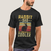Mens Father Rodent  Rabbit Dad like a Regular Dad  Tシャツ (正面)