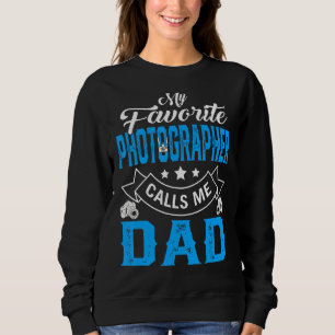 Mens Father's Dayフォトグラファーお気に入りのがMに電話 スウェットシャツ