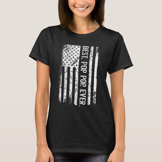 Mens Fathers Day Best Pop Pop Ever American Flag   Tシャツ (正面)