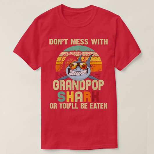 Mens Fathers Day Gift For Papa  Dont Mess With Gra Tシャツ (デザイン正面)
