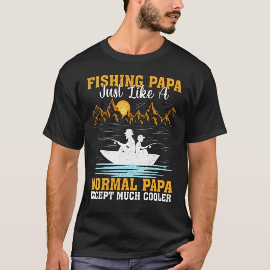 Mens Fishing Papa Just Like A Normal Papa Fishing  Tシャツ (正面)
