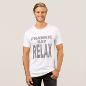 Men's Frankie Say Relax Tshirt トライブレンドＴシャツ (正面全面)