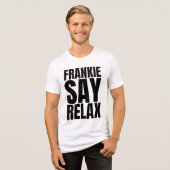 Men's Frankie Say Relax Tshirt トライブレンドＴシャツ (正面全面)