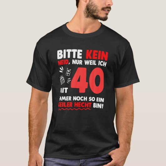 Mens Funny 40Th Birthday 40 Years Saying Gift Idea Tシャツ (正面)