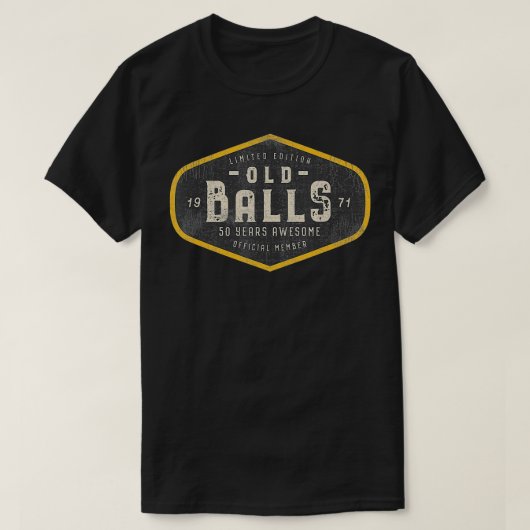 Mens Funny 50th Birthday Gift for Men Old Balls Cl Tシャツ (デザイン正面)