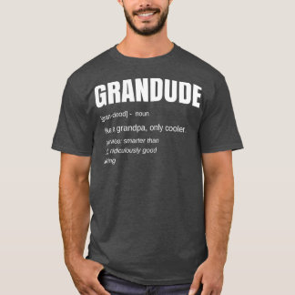 Mens Funny GRANDUDE Cool Grandpa Novelty Tシャツ