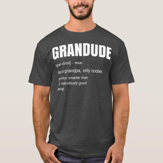 Mens Funny GRANDUDE Cool Grandpa Novelty Tシャツ (正面)
