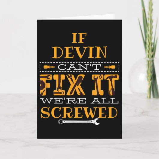 Mens Funny If Devin Can't Fix It, Were All Screwed カード (正面)