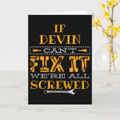 Mens Funny If Devin Can't Fix It, Were All Screwed カード (黄色い花)