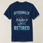 Mens Funny Ofishally Retired Gift  for Retired Fis Tシャツ (デザイン正面)
