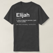 Mens Funny Personalized First Name Elijah  Tシャツ (デザイン正面)