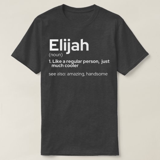Mens Funny Personalized First Name Elijah  Tシャツ (デザイン正面)