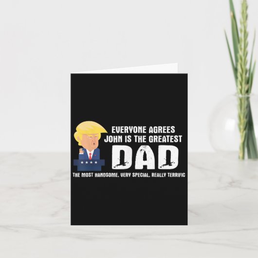 Mens Funny Trump Saying Greatest Dad Quote - John  カード (正面)