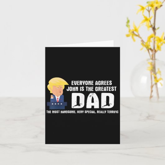 Mens Funny Trump Saying Greatest Dad Quote - John  カード (黄色い花)