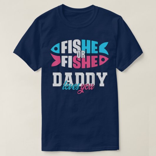 Mens Genderアイディアfisheまたはfishe Daddy love Tシャツ (デザイン正面)