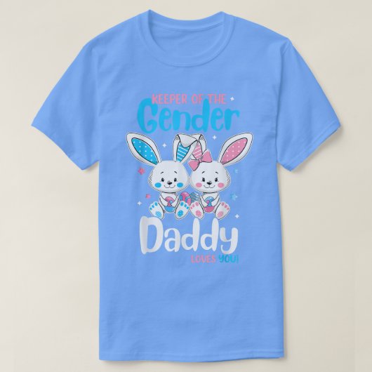 Mens Gender Reveal Daddy Loves You Bunny Easter Pr Tシャツ (デザイン正面)