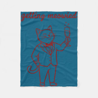 Mens getting meowied funny cat wedding bride groom フリースブランケット