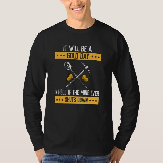 Mens Gold Panning For Gold Miner And Gold Panner D Tシャツ (正面)