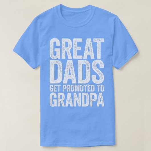 Mens Great Dads Get Promoted To Grandpa  Fathers D Tシャツ (デザイン正面)