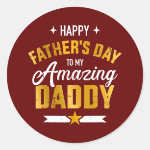 Mens Happy Father's Day For My Amazing Daddy From ラウンドシール
