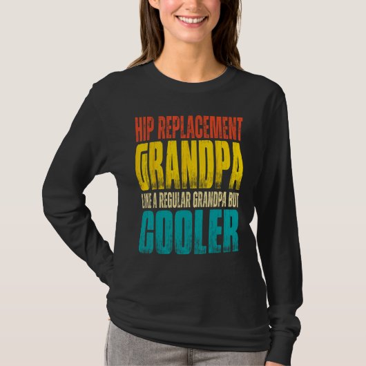 Mens Hip Replacement Grandpa Like a Regular Grand Tシャツ (正面)