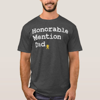 Mens Honorable Mention Dad Funny Fathers Day Gag G Tシャツ