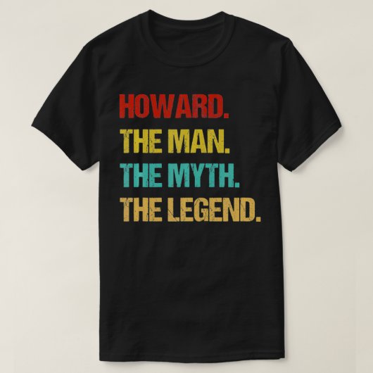 Mens Howard The Man The Myth The Legend  Tシャツ (デザイン正面)