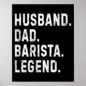 Mens Husband Dad Barista Legend Funny Coffee Maker ポスター (正面)