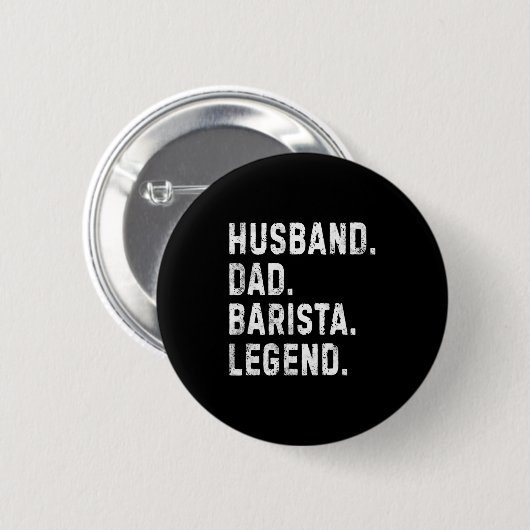 Mens Husband Dad Barista Legend Funny Coffee Maker 缶バッジ (正面&裏面)