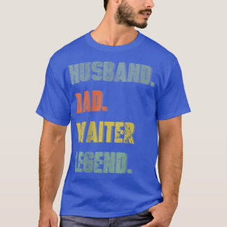 Mens Husband Dad Waiter Legend Vintage Father's Da Tシャツ