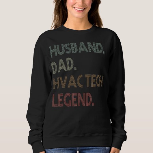 Mens  HVAC Technician Husband Dad hvac tech Legend スウェットシャツ (正面)