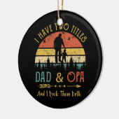 Mens Iは2つのタイトルを持っているパパとOpaの父おもしろい父 セラミックオーナメント (左)