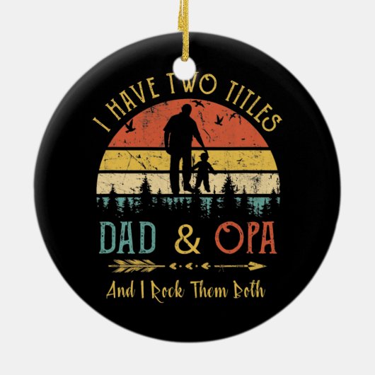 Mens Iは2つのタイトルを持っているパパとOpaの父おもしろい父 セラミックオーナメント (裏面)