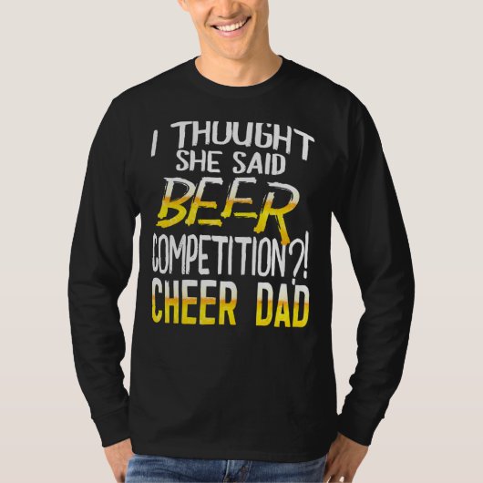 Mens I彼女考えは、ビール競争応援パパと述べた Tシャツ (正面)