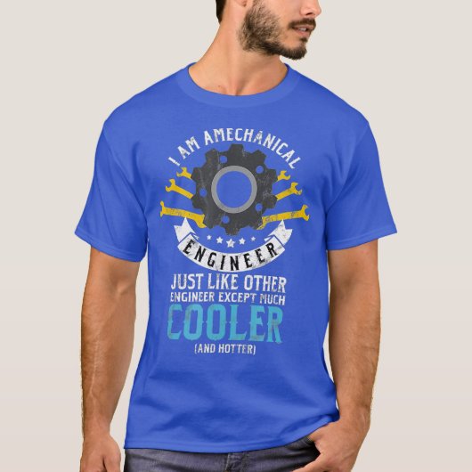 Mens I Am A Mechanical Engineer Mechanic gift Tシャツ (正面)