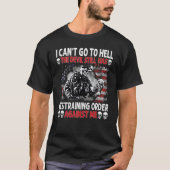 Mens I Can't Go To Hell The Devil Still Has Restra Tシャツ (正面)