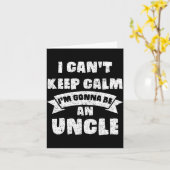 Mens I Can't Keep Calm I'm Gonna Be An Uncle Funny カード (黄色い花)
