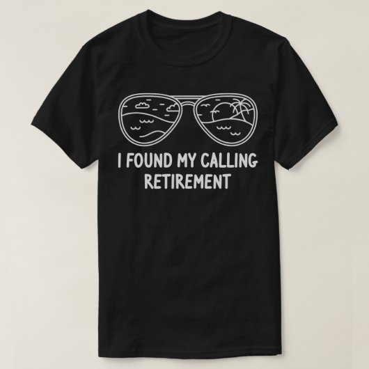 Mens I Found My Calling Retirement Funny Pension G Tシャツ (デザイン正面)