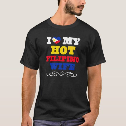 Mens I Love My Hot Filipino Wife Philippines 1 Tシャツ (正面)