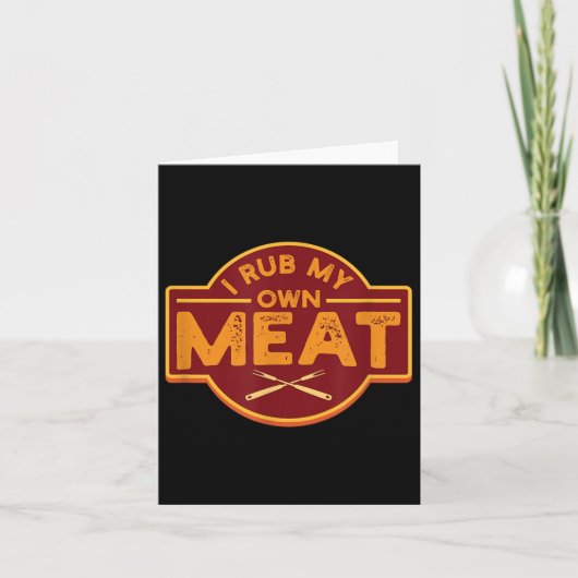 Mens I Rub My Meat - Bbq Grilling Tee おもしろい Gi カード (正面)