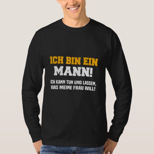 Mens Ich bin ein Mann Ich kann tun was meine Wra Tシャツ (正面)
