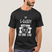 Mens If G Daddy Can't Fix It Special Grandfather G Tシャツ (正面)