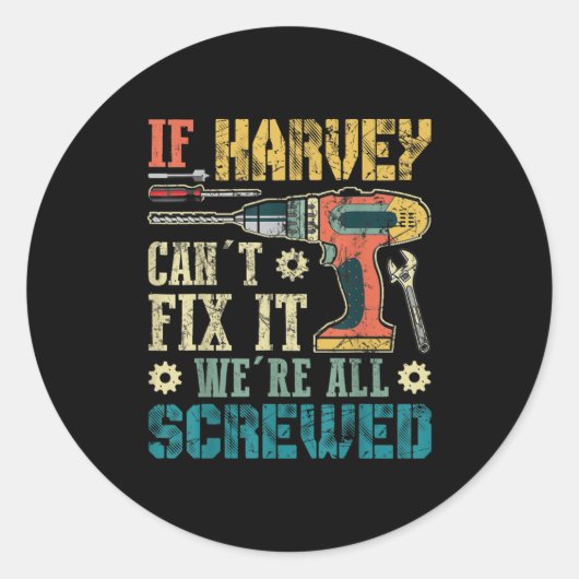 Mens If Harvey Can't Fix It We're All Screwed Funn ラウンドシール (正面)