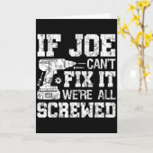 Mens If Joe Can't Fix It We're All Screwed Funny F カード (黄色い花)