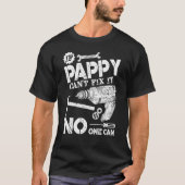 Mens If Pappy Cant Fix It No One Can  Father Day Tシャツ (正面)