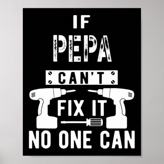 Mens If Pepa Can't Fix It Nobody Can Grandpa  ポスター (正面)