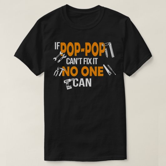 Mens If PopPop Can't Fi It No One Can for Craftsme Tシャツ (デザイン正面)