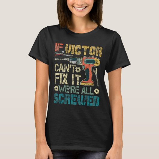 Mens If Victor Can't Fix It We're All Screwed Funn Tシャツ (正面)