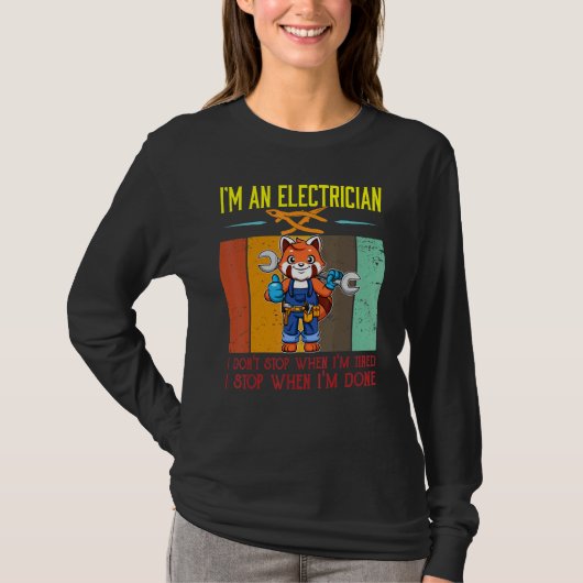 Mens I'm Electrician Stop When I'm Done Lineman Wi Tシャツ (正面)