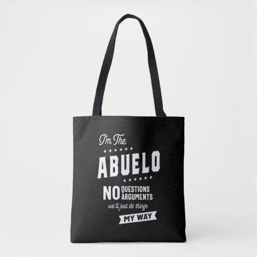 Mens I'm the Abuelo No Questions トートバッグ (正面)